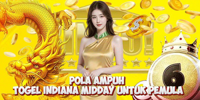 Pola Ampuh Togel Indiana Midday Untuk Pemula
